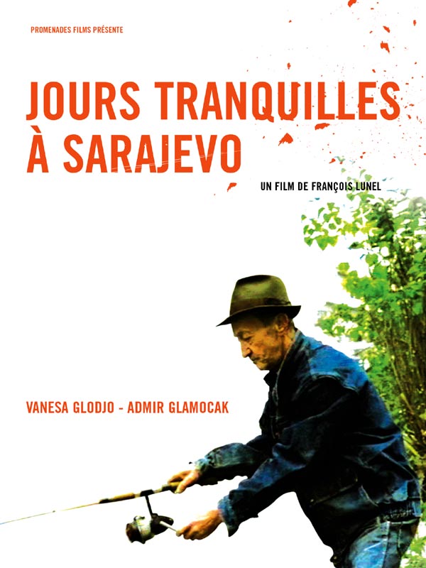 Jours tranquilles à Sarajevo