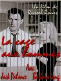 La Cage aux hommes