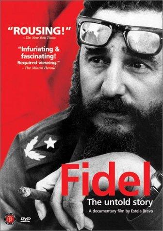 Fidel - The Untold Story
