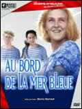 Au bord de la mer bleue stream