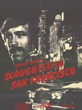 Slaughter in San Francisco