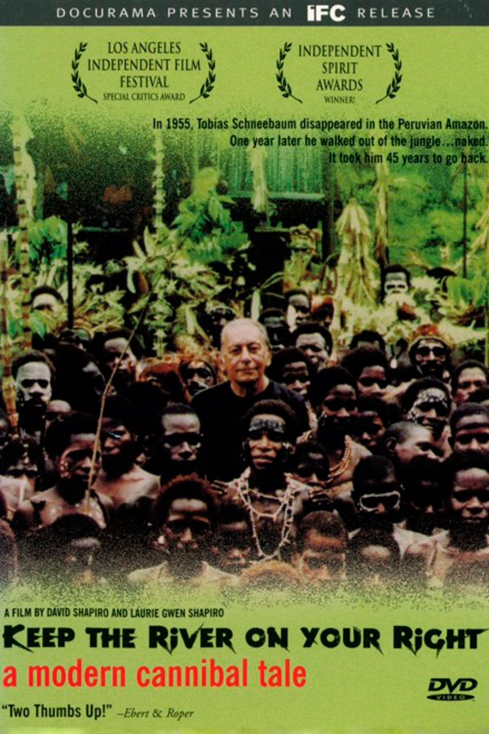 Keep the River On Your Right : A Modern Cannibal Tale