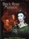 Mansion of the Black Rose