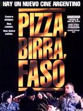 Pizza, birra, faso