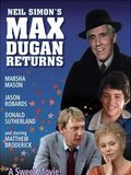 Max Dugan Returns