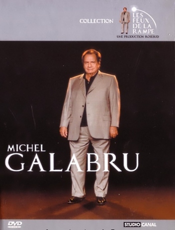 Les Feux de la rampe : Michel Galabru
