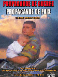 Propagande de guerre, propagande de paix