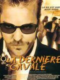 La Dernière Cavale