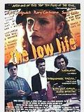 The Low Life