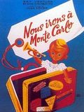 Nous irons à Monte-Carlo