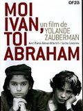 Moi Ivan, toi Abraham