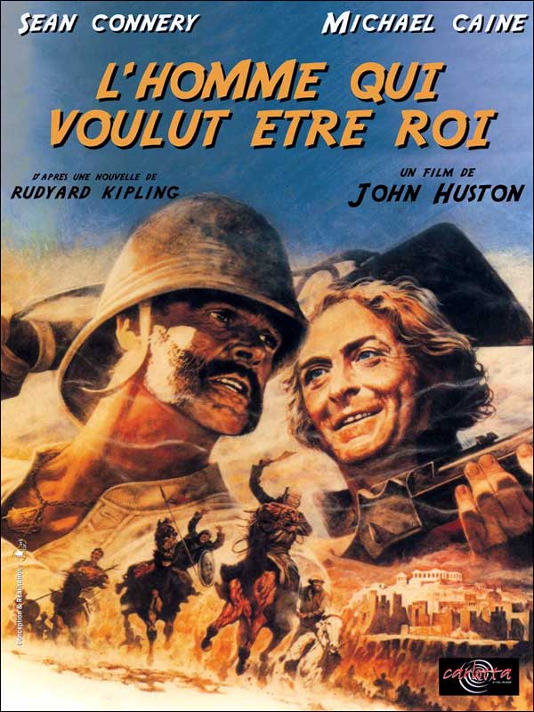 L'Homme qui voulut être roi stream