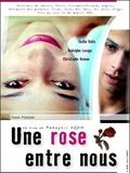 Une rose entre nous